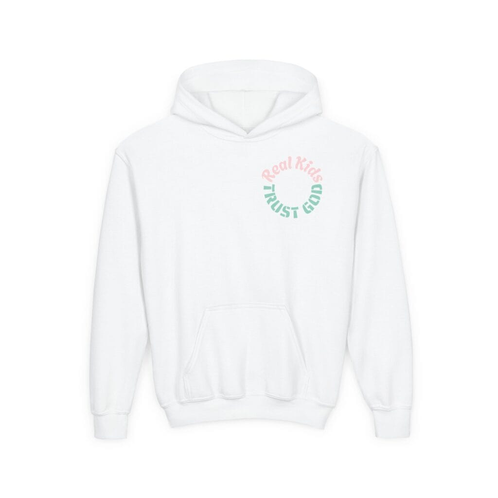 NEW: "REAL KIDS TRUST GOD" Hoodie